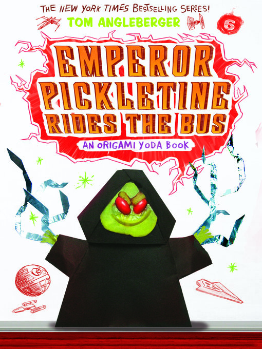 Title details for Emperor Pickletine Rides the Bus by Tom Angleberger - Available
